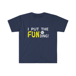 I Put the FUN in Funding Real Estate T Shirt Natruyen Fashion